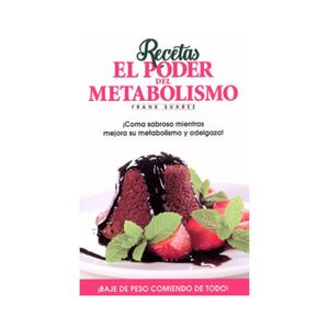 Libro Recetas el Poder del Metabolismo Frank Suarez